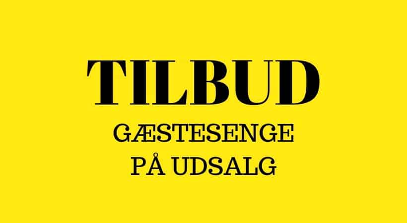 Gæstesenge på tilbud
