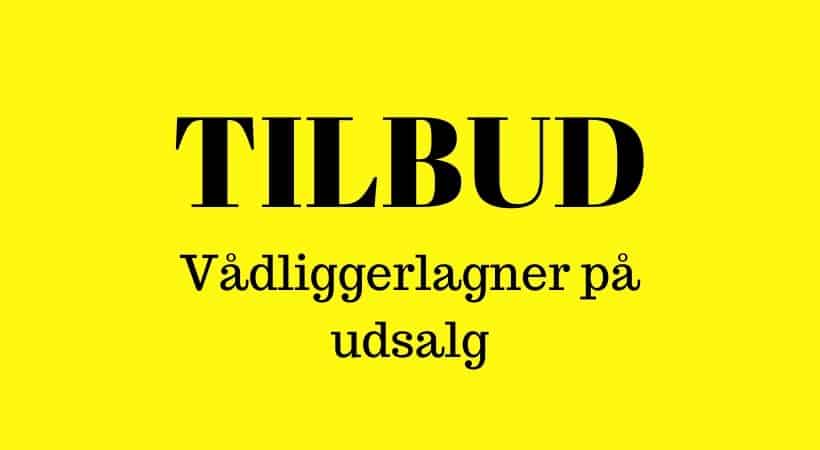 Tilbud på vådliggerlagner